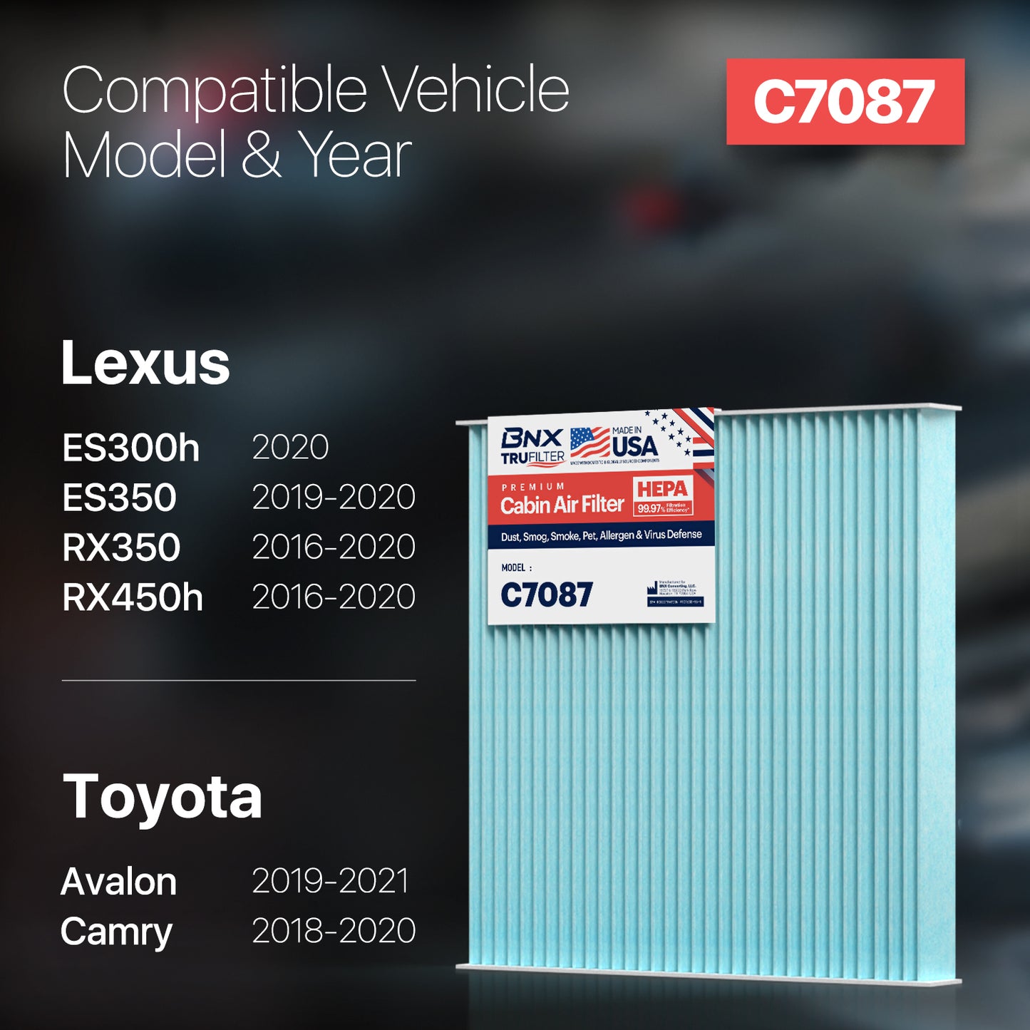 BNX TruFilter C7087 Cabin Air Filter, HEPA 99.97%, MADE IN USA, Compatible With Toyota: Camry, Avalon; Lexus: ES300h, ES350, RX350, RX450h