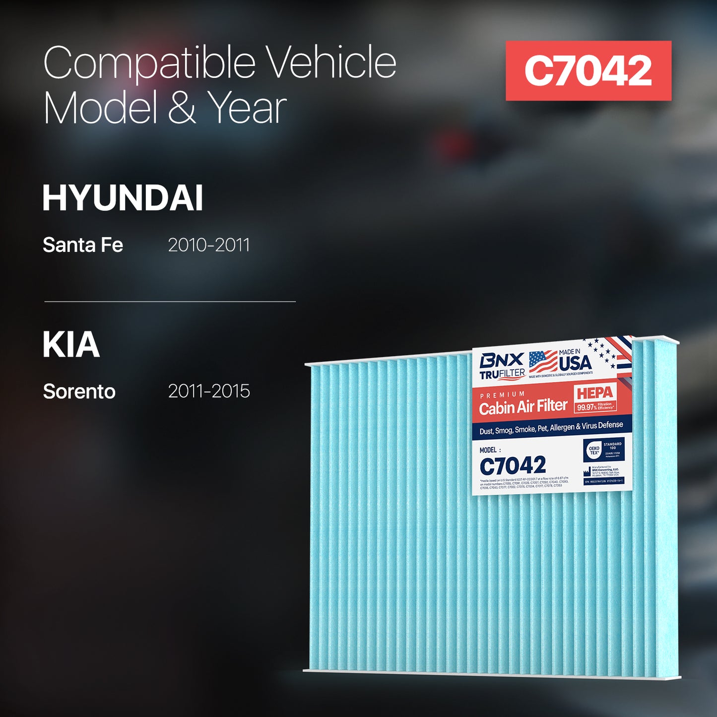 BNX TruFilter C7042 Cabin Air Filter, HEPA 99.97%, MADE IN USA, Compatible With Hyundai: Santa Fe; Kia: Sorento